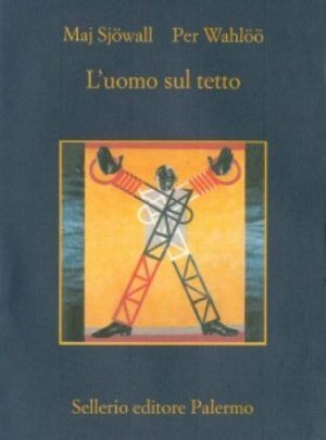 [Martin Beck Police Mystery 07] • L'Uomo Sul Tetto